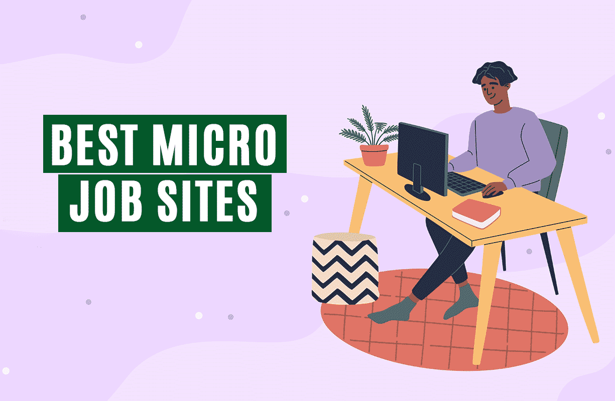 16 Best Micro Job Sites to Make Money Online